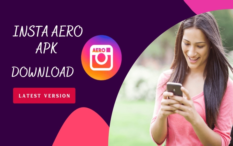Aero Insta Apk Download New Version